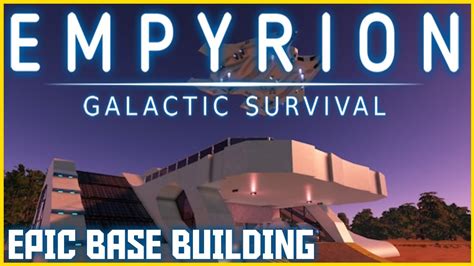 Empyrion Galactic Survival: Building a Starship Empire Across a Dynamic Galaxy!