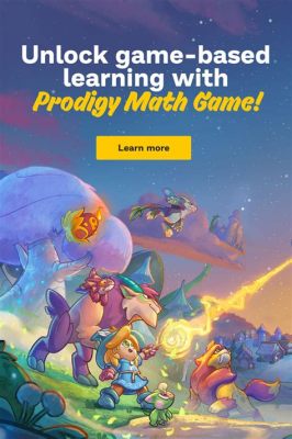 Prodigy Math Game: Unlocking Mathematical Adventures Through Magical Journeys!