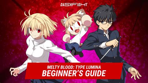 Melty Blood: Type Lumina - Unleashing Anime Mayhem on Your Console!